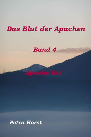 [Das Blut der Apachen 04] • Apache Kid